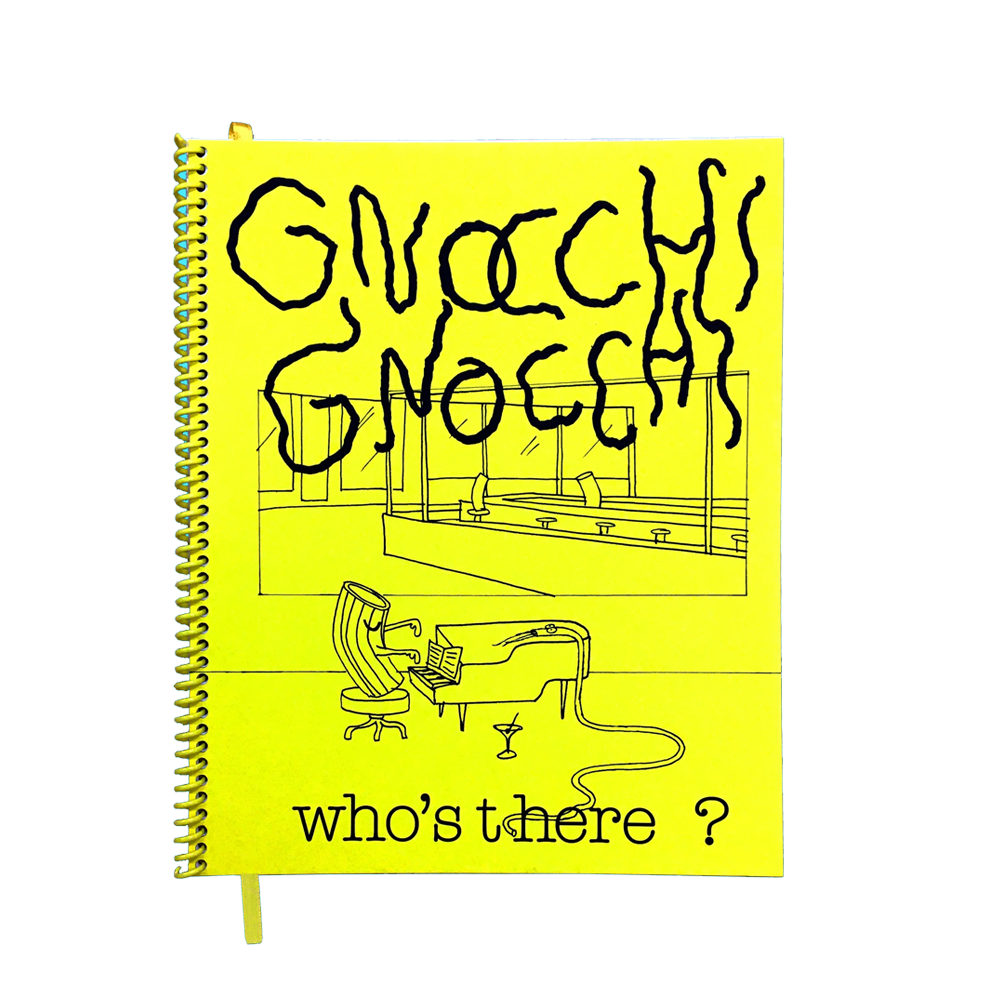 Gnocchi Gnocchi who's there?